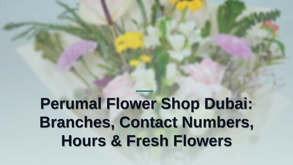 perumal flower shop dubai
